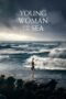 Nonton Movie Young Woman and the Sea (2024) Subtitle Indonesia Nonton Movie Young Woman and the Sea (2024) Subtitle Indonesia