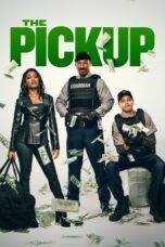 Nonton Movie The Pickup (2025) Subtitle Indonesia