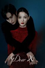 Nonton Movie Dear X (2025) Subtitle Indonesia