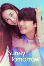 Nonton Movie Surely Tomorrow (2025) Subtitle Indonesia
