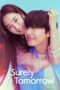 Nonton Movie Surely Tomorrow (2025) Subtitle Indonesia