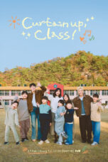 Nonton Movie Curtain Up, Class! (2026) Subtitle Indonesia