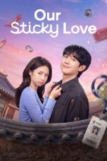 Nonton Movie Our Sticky Love (2026) Subtitle Indonesia