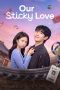 Nonton Movie Our Sticky Love (2026) Subtitle Indonesia